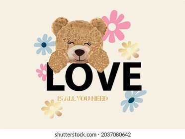 Teddy bear and love slogan text design art vector  with daisy flower