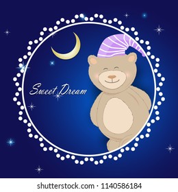 Teddy bear with the moon and sweet dream text on night sky background for Greeting card, Invitation card, shower card