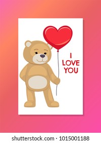 Teddy bear with red balloon in shape of heart on Valentines day postcard with I love you sign cartoon flat vector illustration in gradient frame.