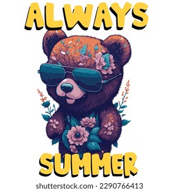 Teddy slogan and flower. Fashion trend print. Character print. Always summer and teddy.