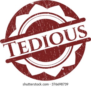 Tedious grunge stamp