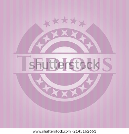 Tedious retro pink emblem. Vector Illustration. 