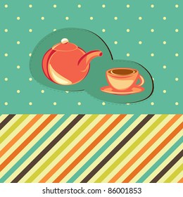 Tee card with cup and brewing teapot on the retro background with polka dots