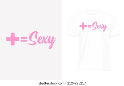 Tee Graphic PLUS IS SEXY Design Illustration