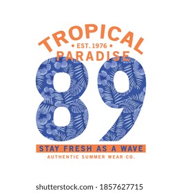 tee print design with tropical texture and typo as vector