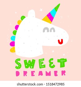 Tee print graphics with unicorn and slogan. Design for t shirt, hoody or sweatshirt. Sweet dreamer.