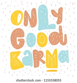 Good Karma Clean Karma Word Karma Stock Illustration 388542865