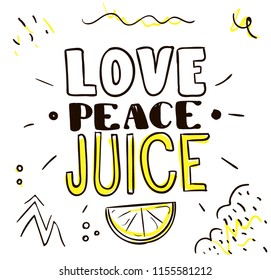 Tee print. Typography with slogan for t shirt. Love peace juice.