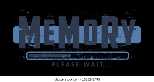 Tee shirt typography print, motivational positive slogan "memory". Modern fashion slogan for t-shirt and apparels graphic vector print.
