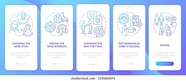 Teen Peer Pressure Blue Gradient Onboarding Mobile App Screen. Same Style Adopt Walkthrough 5 Steps Graphic Instructions With Linear Concepts. UI, UX, GUI Template. Myriad Pro-Bold, Regular Fonts Used
