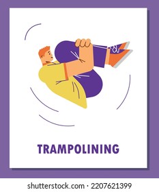 Teenage boy jumping and bouncing on trampoline, poster with text - flat vector illustration. Energetic young character trampolining and having fun. Sport and acrobatics concepts.