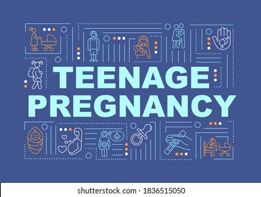 Teenage pregnancy word concepts banner. Social issue of adolescent pregnancy. Infographics with linear icons on blue background. Isolated typography. Vector outline RGB color illustration