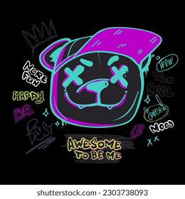 Teenager bear print with crown, graffiti text Awesome to be me, More fun, happy, super, best, wow. Urban style poster with bear wear fashionable cap. Eye x. Paint steaks street art style