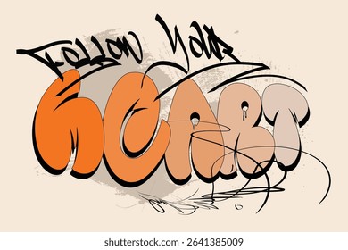 tees, slogan art Tee, Follow your Heart slogan print with neon spray, t shirt graphics print vector illustration design, Urban typography hipster street art for graphic t- shirt or sweatshirt.eps8