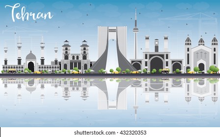 Tehran Skyline With Gray Landmarks, Blue Sky And Reflections. Vector Illustration. Business Travel And Tourism Concept With Historic Buildings. Image For Presentation Banner Placard And Web Site.