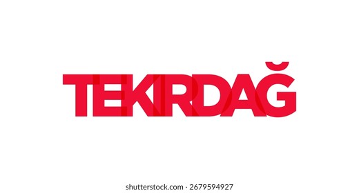 Tekirdag in the Turkey emblem. The design features a geometric style, vector illustration with bold typography in a modern font. The graphic slogan lettering.