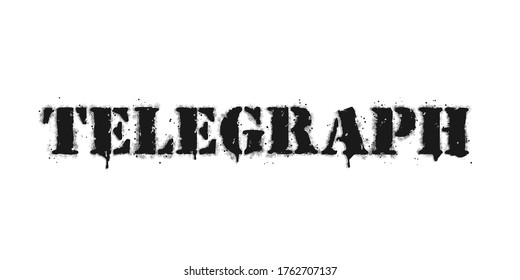 Letras telegráficas. Graffiti vectorial sobre blanco. Leer rociado con fugas en negro sobre blanco. Arte callejero de diseño de vectores.