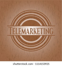 Telemarketing badge with wooden background