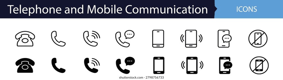 Telephone and Mobile Communication Icons Set. Landline Phone, Call, Voice Call, Phone Chat, Smartphone, Ringing Phone, Mobile Message and No Phone Vector Icons