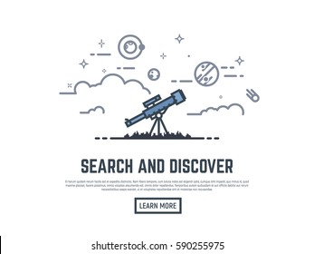 Telescope searching planets and stars in the sky. Cosmos view. Big magnifying glass, sky with clouds, planets, stars and satellite. Thin line style banner. Trendy vector placard with text and button.