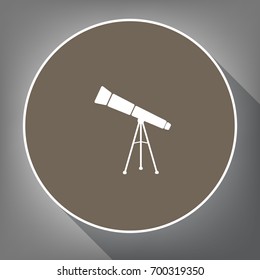 Telescope simple sign. Vector. White icon on brown circle with white contour and long shadow at gray background. Like top view on postament.