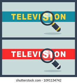 television word with magnifier concept