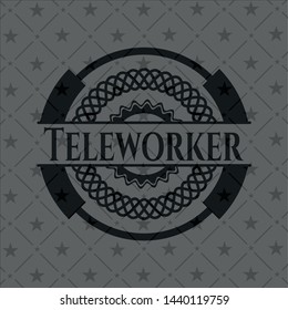 Teleworker dark badge. Vector Illustration. Detailed.