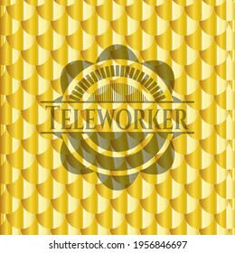 Teleworker shiny golden emblem. Scales pattern. Vector Illustration. Detailed. 