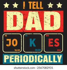 I Tell Dad Jokes Periodically Funny Fathers day lover Eps, Png, Dxf, Digital Download