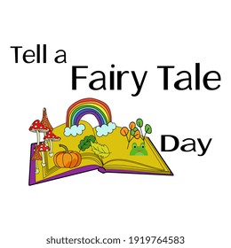 Tell a Fairy Tale Day, open book with fantasy fairy paraphernalia, for postcard or design vector illustration