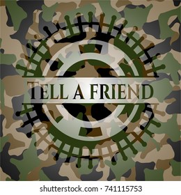 Tell a friend on camouflaged pattern