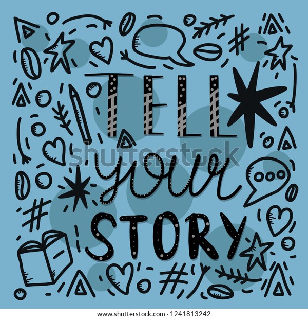 Tell Your Story Handwritten Lettering Decoration Stock Vector Royalty Free