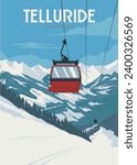 telluride travel poster vintage illustration design with cable  car or gondola design, skiing and snowboarding poster