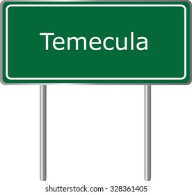 Temecula , California, road sign green vector illustration, road table, USA city