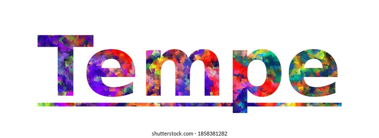 Tempe. Colorful typography text banner. Vector the word tempe design