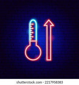 Temperature Growth Neon Sign. Vector Illustration Of Nature Safe Symbol.