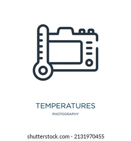 temperatures thin line icon. temperature, medicine linear icons from photography concept isolated outline sign. Vector illustration symbol element for web design and apps.