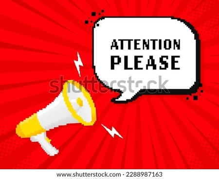 Template with attention please megaphone on white background for flyer design. Pixel style illustration. Vector illustration.