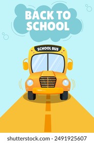 Template Back to school poster with yellow school bus. Vector illustration in flat style.