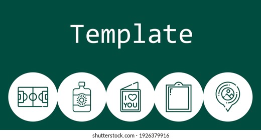 template background concept with template icons. Icons related sun lotion, love letter, window, placeholder, football field