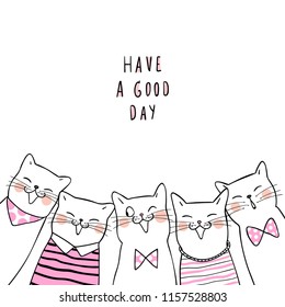 Template background cute cats on white and word have a good day.Doodle cartoon style.