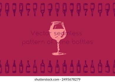 Template banner with red wine bottles pattern seamless. Hand-drawn coal sketches of red wine and white wine in vector. Winery frame design, grape alcohol pattern.