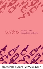 Template banner with red wine bottles pattern seamless. Hand-drawn coal sketches of red wine and white wine in vector. Winery frame design, grape alcohol pattern.