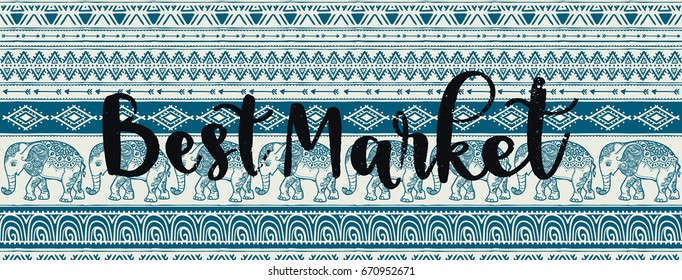 Template banners for Boho Market or Shop. Tribal elements. Vector illustration. Ethnic pattern  elephant on the background. African, indian style