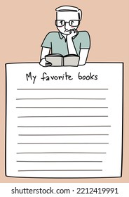 Template with blank space for writing favorite book list on it and a doodled illustration of happy senior man reading book on the top. My favorite book list template with cute reader reading a book.