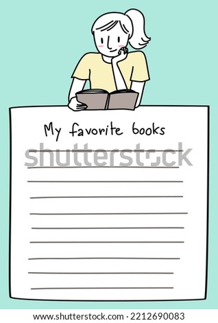 Template with blank space for writing favorite book list on it and a doodled illustration of happy young woman reading book on the top. My favorite book list template with cute reader reading a book.