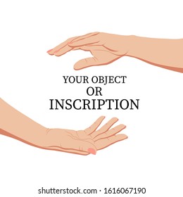 Template blank two female hands around your object or inscription and text. White neutral isolated background. For sites, prints, banners, announcements, advertising.