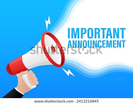 Template with blue important announcement megaphone on white background for flyer design. Vector illustration in flat style.