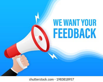 Template with blue we want your feedback hand holding megaphone on red background for flyer design. Vector illustration in flat style.