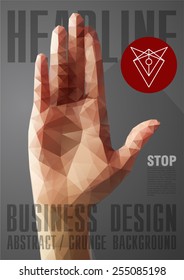 Template for Brochures, Flyers, Posters, Covers or Web Design. Abstract Modern Background with Triangular Hand in Stop Sign.